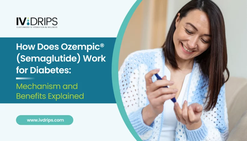 How Does Ozempic® (Semaglutide) Work for Diabetes_ Mechanism and Benefits Explained