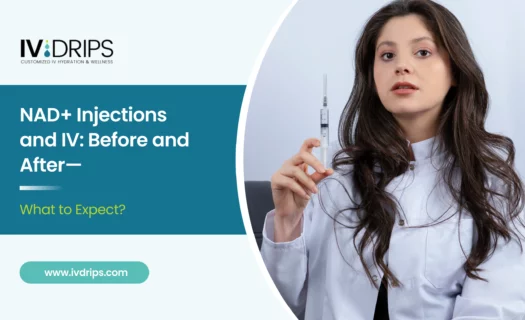 NAD Injections and IV_ Before and After—What to Expect_