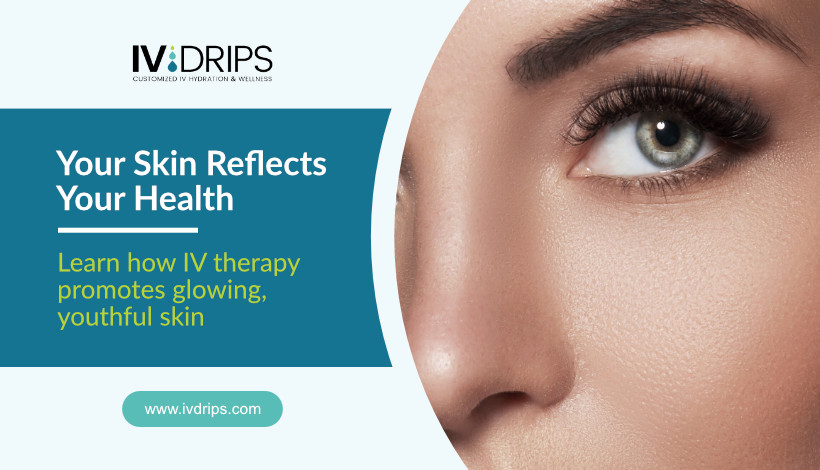 IV Therapy for Healthy Glowing Skin