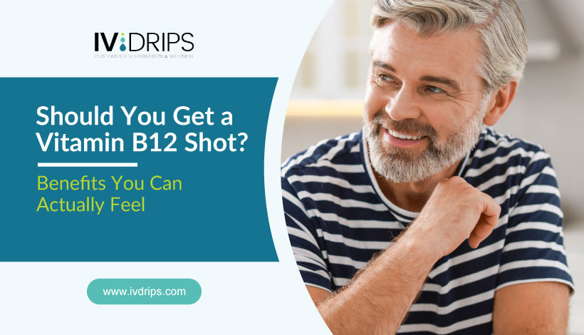 A smiling middle-aged man in a striped shirt sits at a table. Next to him, text reads, Should You Get a Vitamin B12 Shot? Benefits You Can Actually Feel, with the IV Drips logo and website link above.