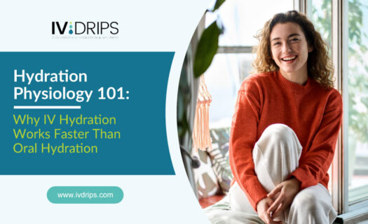 A smiling person in an orange sweater sits by a window. Text on the left reads, Hydration Physiology 101: Why IV Hydration Works Faster Than Oral Hydration. The IV DRIPS logo and website are also shown.