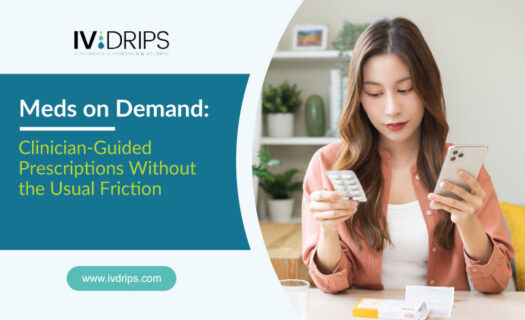 A woman sits on a couch holding medication and looking at her phone. The image promotes Meds on Demand: Clinician-Guided Prescriptions Without the Usual Friction from IV Drips. A web address www.ivdrips.com appears below.