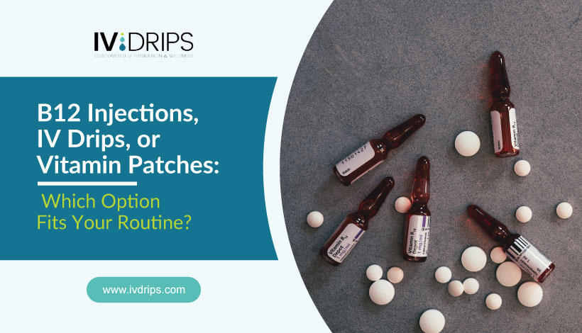 A promotional graphic for IV Drips shows five brown ampoules and scattered white pills, with text discussing B12 injections, IV drips, or vitamin patches and asking which option fits your routine. The IV Drips logo is displayed at the top.