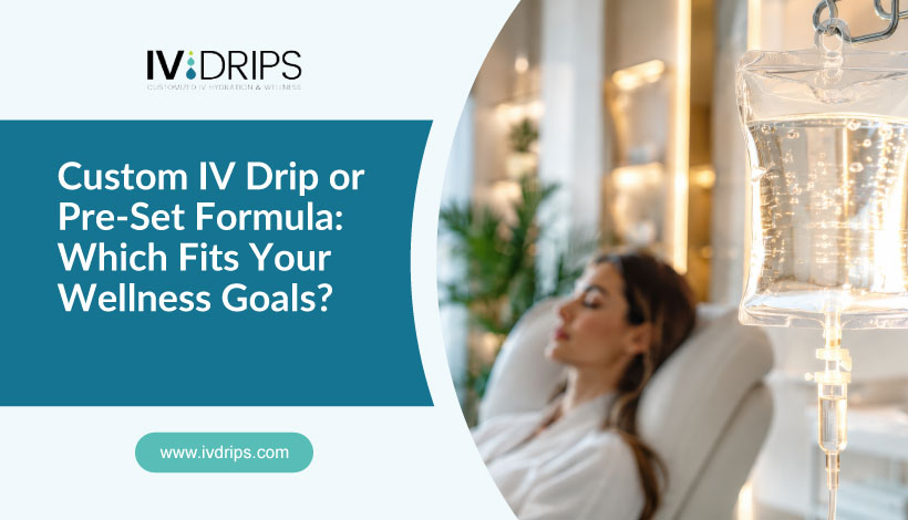 A woman relaxes in a chair receiving an IV drip, with text discussing custom IV drip or pre-set formulas for wellness goals. The website ivdrips.com is shown.